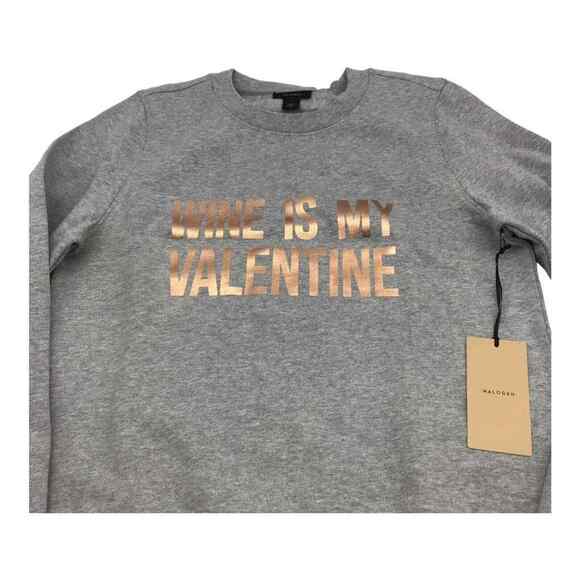 Halogen Women’s Gray Gold Graphic Sweatshirt Wine Is My Valentine Size S NWT - Picture 5 of 16